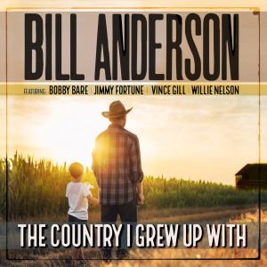收聽Bill Anderson的The Country I Grew Up With歌詞歌曲