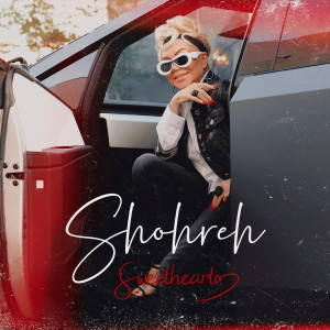 Listen to Sweetheart song with lyrics from Shohreh
