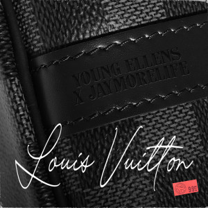 ดาวน์โหลดและฟังเพลง Louis Vuitton (Explicit) พร้อมเนื้อเพลงจาก Young Ellens
