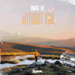 Listen to Without You song with lyrics from Braaten