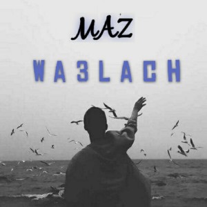 MAZ的专辑Wa3lach