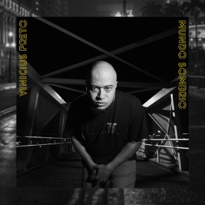 ดาวน์โหลดและฟังเพลง Mundo Sombrio พร้อมเนื้อเพลงจาก Vinicius Preto