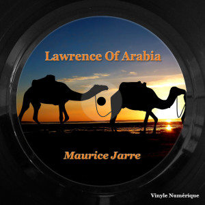 Maurice Jarre的專輯Lawrence of Arabia