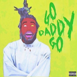 收聽DillanPonders的Go Daddy Go (Explicit)歌詞歌曲