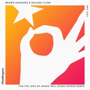 Album For the Love of House from Brown Sneakers