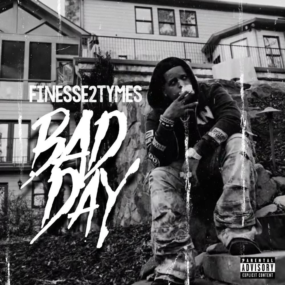 Bad Day (Explicit)