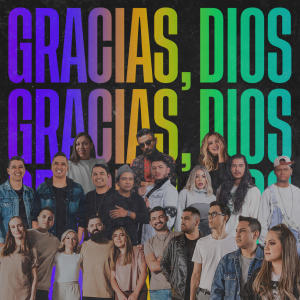 อัลบัม Gracias, Dios ศิลปิน Essential Worship