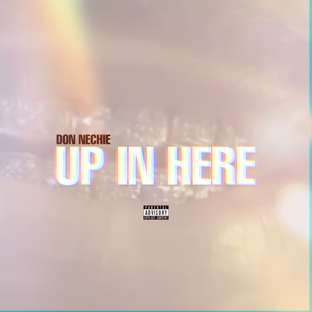 Up in Here (Explicit)