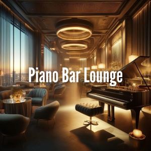 Pianobar Moods的專輯Piano Bar Lounge (A Serene Composition of Soft Keys, Perfect for Unwinding, Champagne Serenades)