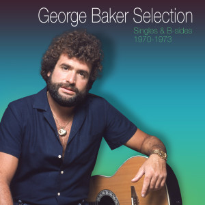 George Baker Selection的專輯Singles & B-sides 1970-1973