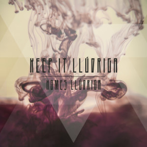 Listen to Keep It Llúdriga (feat. Rie, Vito & Microbio) song with lyrics from Homes Llúdriga