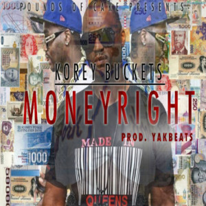 Album Money Right from Korey Buckets
