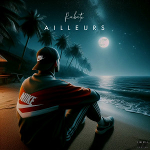 Album Ailleurs (Explicit) from Rabate