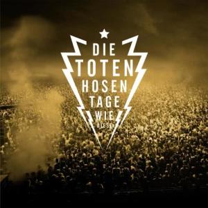 收聽Die Toten Hosen的Tage wie diese歌詞歌曲
