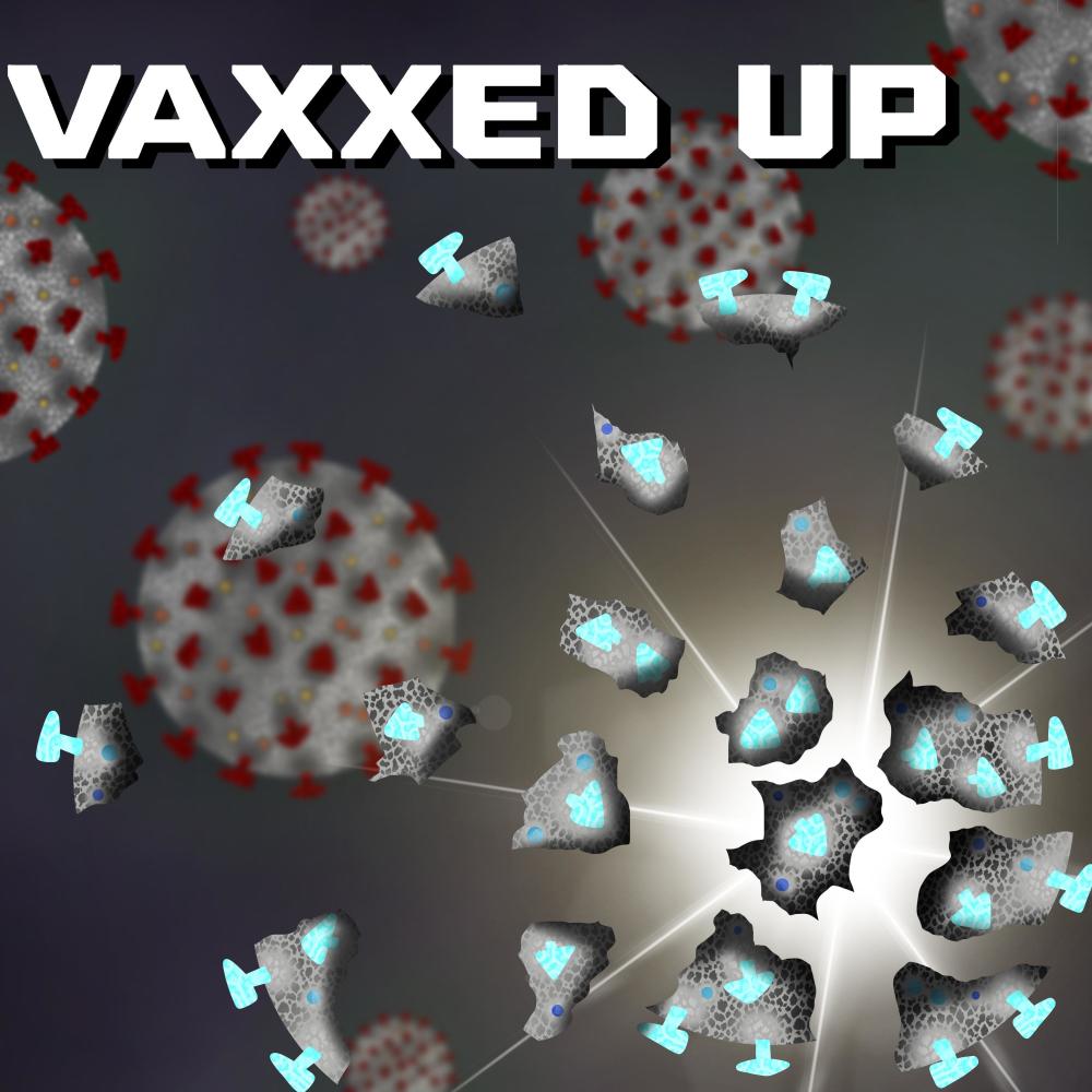 Vaxxed Up