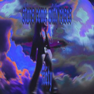 收聽Xiety 7的stars come with roses (Explicit)歌詞歌曲
