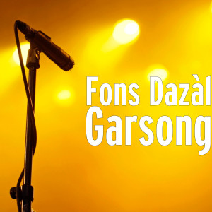 Dengarkan lagu Garsong nyanyian Fons Dazal dengan lirik