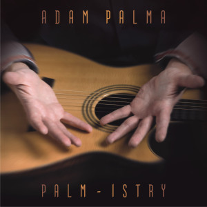 Album Palm-istry from Adam Palma