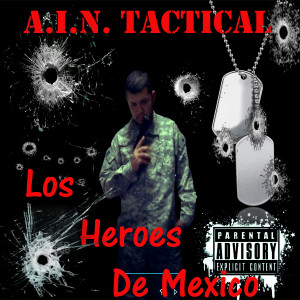 收聽A.I.N. Tactical的Los Justicieros (Explicit)歌詞歌曲