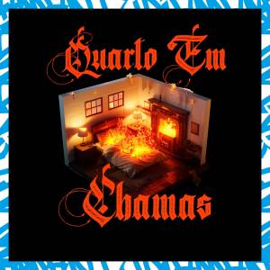 ดาวน์โหลดและฟังเพลง Quarto em Chamas (Explicit) พร้อมเนื้อเพลงจาก Loba Chastin