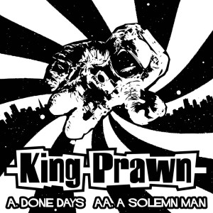 Album Done Days from King Prawn