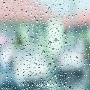 อัลบัม Rain #54 - White Noise for Sleep, Study, Relax, Baby Sleep ศิลปิน White Noise Rain