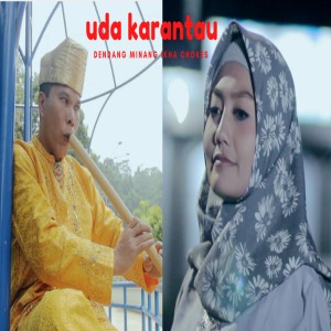 Listen to Uda Karantau Dendang Minang song with lyrics from Ikha Chokes