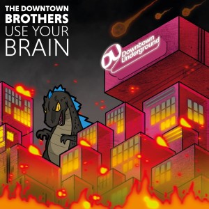 อัลบัม Use Your Brain ศิลปิน The Downtown Brothers