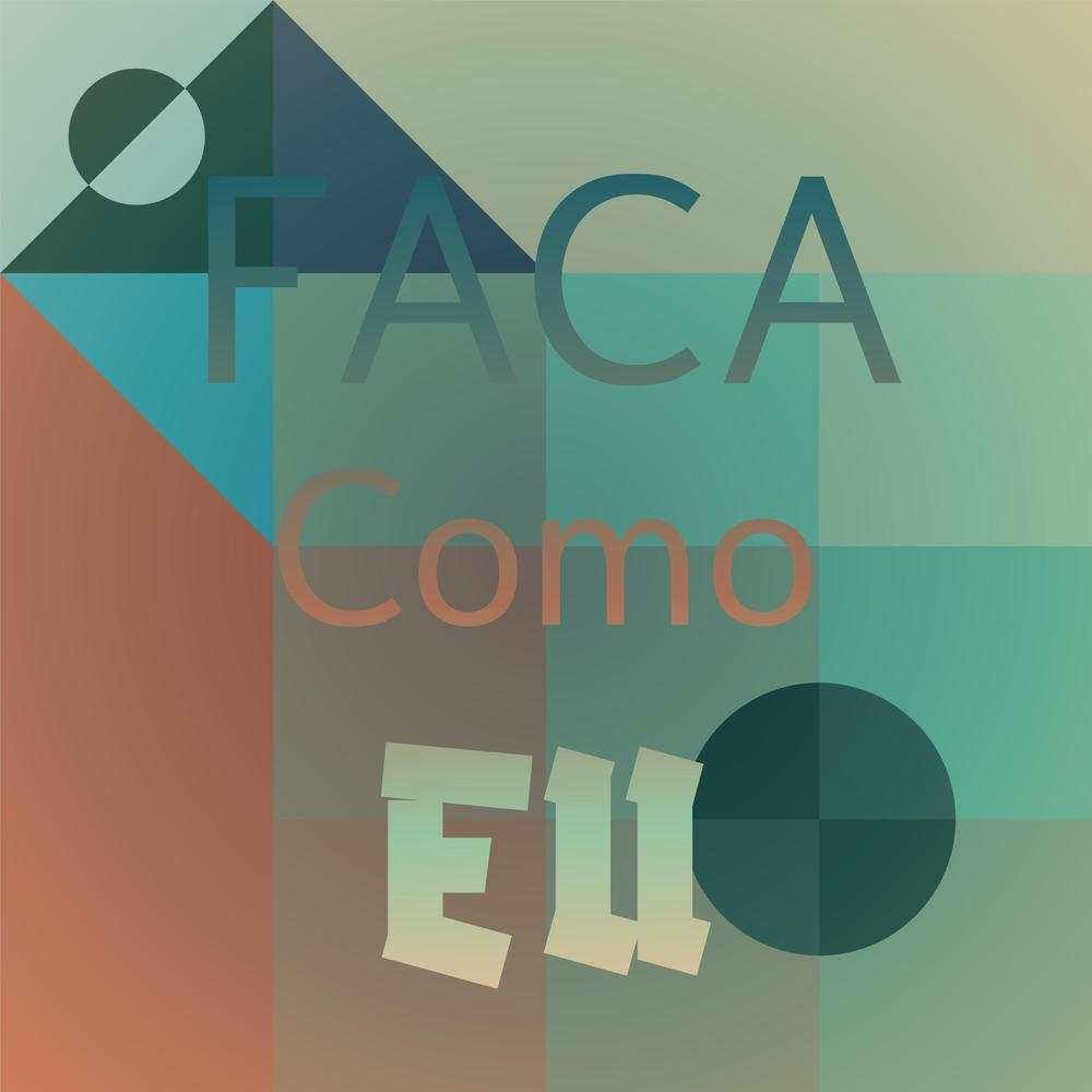 Faca Como Eu