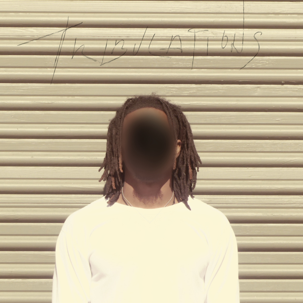 Tribulations (Explicit)