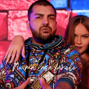 收聽CRISTI MEGA的Nu ma lasa fanele歌詞歌曲