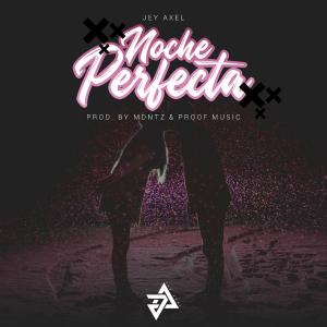 收聽Jey Axel的Noche Perfecta歌詞歌曲