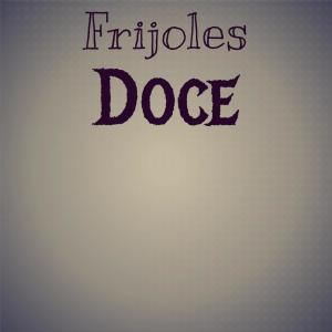 Album Frijoles Doce oleh Various