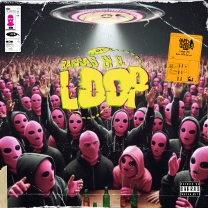 ดาวน์โหลดและฟังเพลง Barras en el Loop พร้อมเนื้อเพลงจาก Danger AK