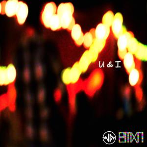ดาวน์โหลดและฟังเพลง U & I (feat. J) พร้อมเนื้อเพลงจาก B M X N