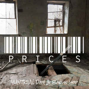 收聽YunTrivv的Prices (Explicit)歌詞歌曲