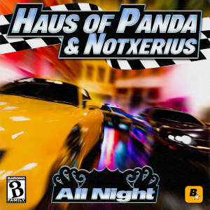 Listen to All Night (Explicit) song with lyrics from Haus of Panda