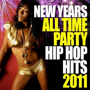 Various Artists的專輯New Years All Time Hip Hop Hits 2011
