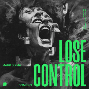 Album Lose Control oleh Mark Sixma