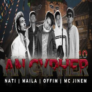 DJ AN的专辑AN Cypher 1.0 (feat. Maila, Offim, Nati & Mc jinem) (Explicit)