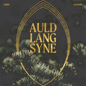 Andy Cherry的专辑Auld Lang Syne
