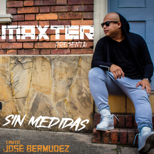 收聽Maxter的Sin Medidas歌詞歌曲