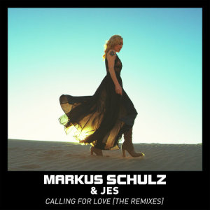 收聽Markus Schulz的Calling for Love (Marcus Santoro Remix)歌詞歌曲