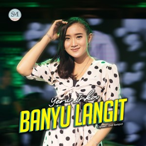 Banyu Langit dari Yeni Inka