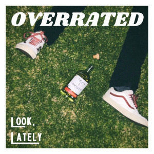 Look的專輯Overrated
