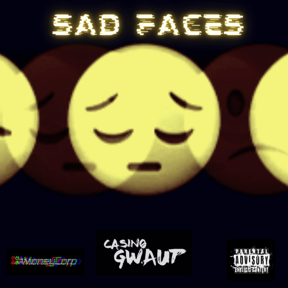 Sad Faces (Explicit)