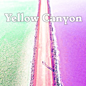 ดาวน์โหลดและฟังเพลง Yellow Canyon พร้อมเนื้อเพลงจาก blind date 666