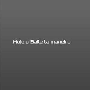 收聽Dragão Bolado Funk的Hoje o Baile ta maneiro (Explicit)歌詞歌曲