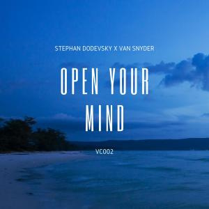 收听Stephan Dodevsky的Open Your Mind歌词歌曲