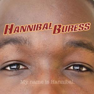 อัลบัม My Name is Hannibal ศิลปิน Hannibal Buress
